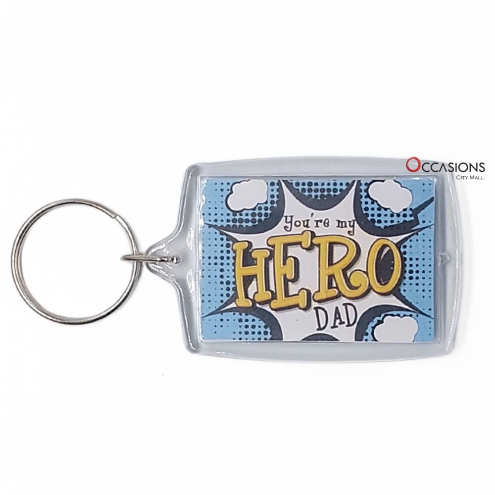 You're My Hero Dad Key Chain