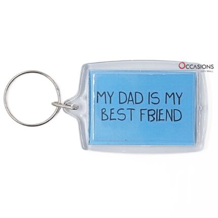 My Dad Is My Best Friend Key Chain