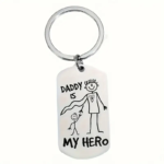 Daddy Is My Hero Key Chain