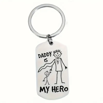 Daddy Is My Hero Key Chain