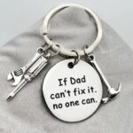 If Dad Can't Fix It Key Chains