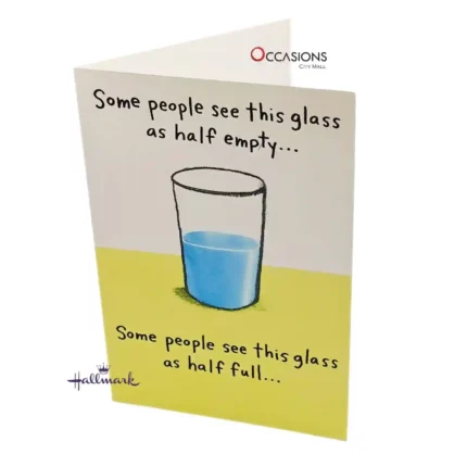Half Full Birthday Card