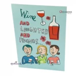 Wine and Friends Birthday Card