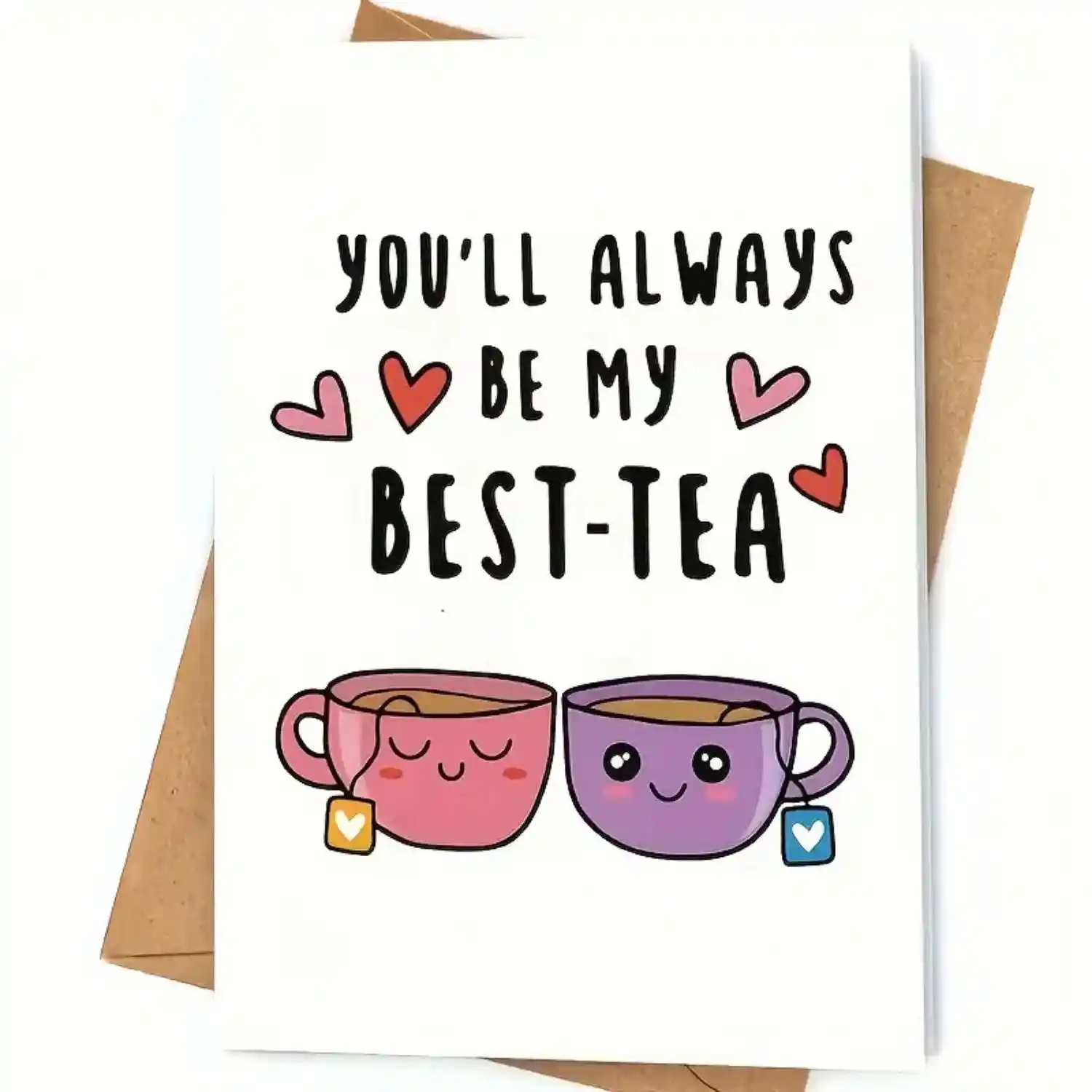 Best-Tea 1.as Best-Tea Friendship Greeting Card