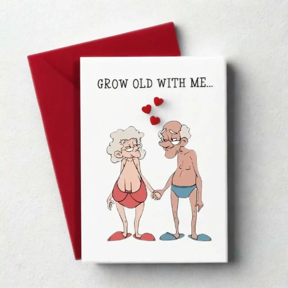 Grow Old With Me Card